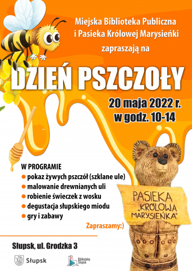 plakat z opisanym programem Dnia Pszczołynarysowana pszczoła, miś na beczce z miodem i kapiący miód z łyżki